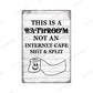Funny Vintage Bathroom Sign - Retro Toilet Humor Metal Wall Plaque